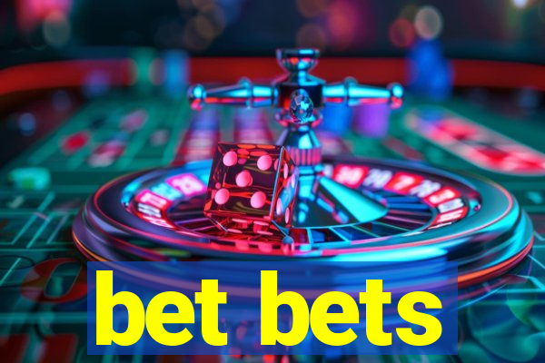 bet bets