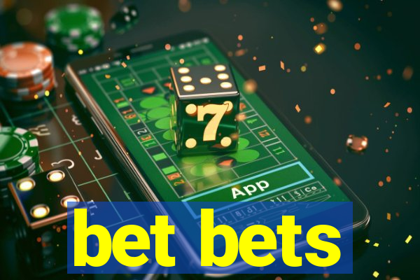 bet bets