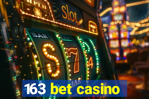 163 bet casino