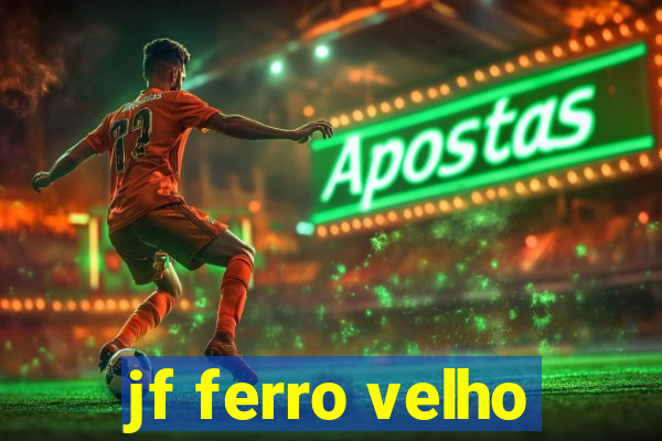 jf ferro velho