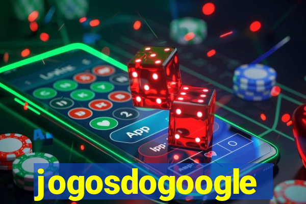 jogosdogoogle