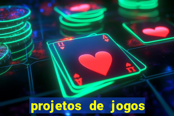 projetos de jogos internos escolares