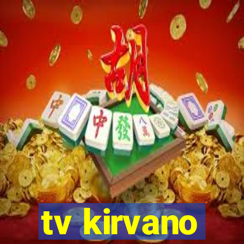 tv kirvano