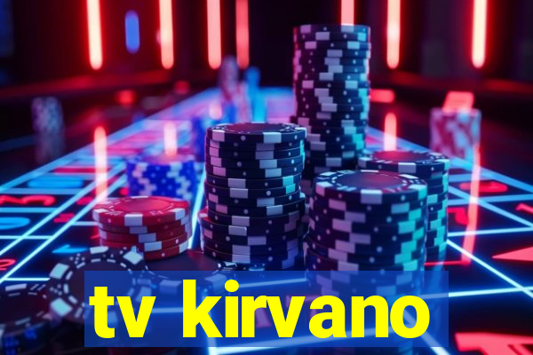 tv kirvano