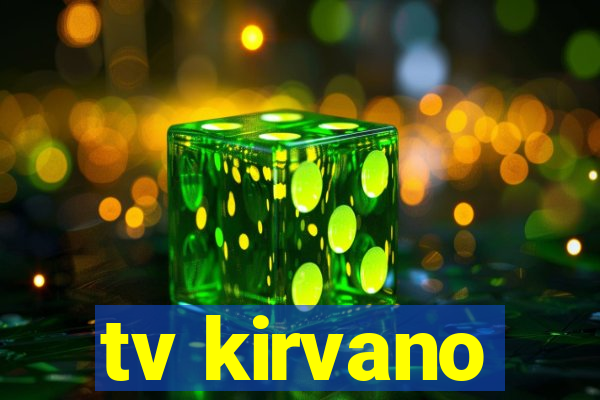 tv kirvano