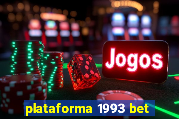 plataforma 1993 bet