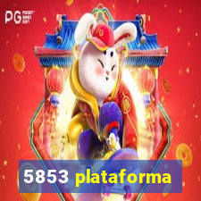 5853 plataforma