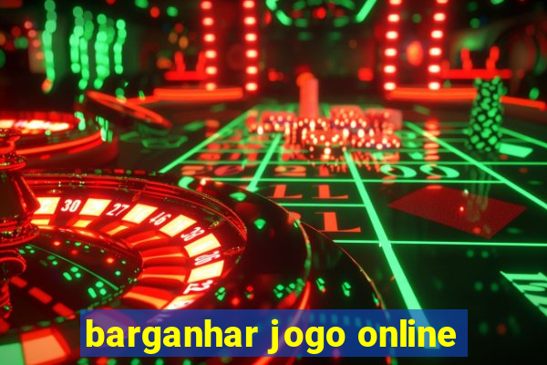 barganhar jogo online