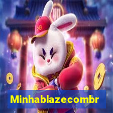 Minhablazecombr