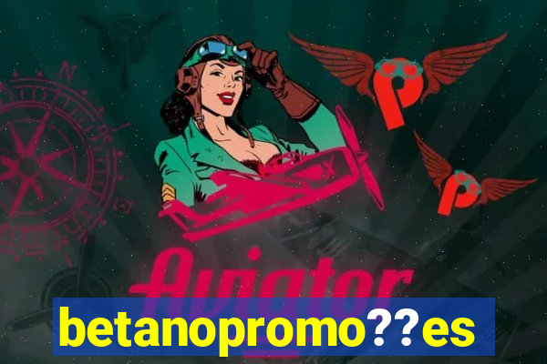 betanopromo??es