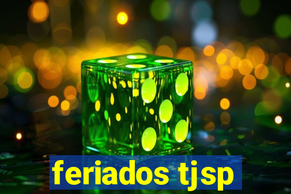 feriados tjsp