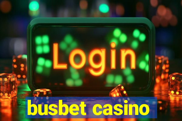 busbet casino