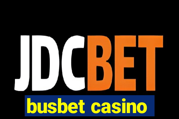 busbet casino