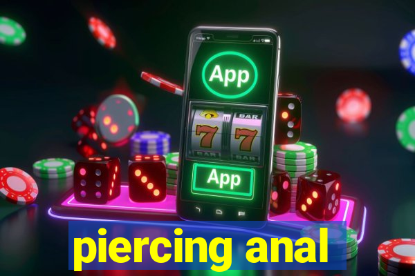 piercing anal