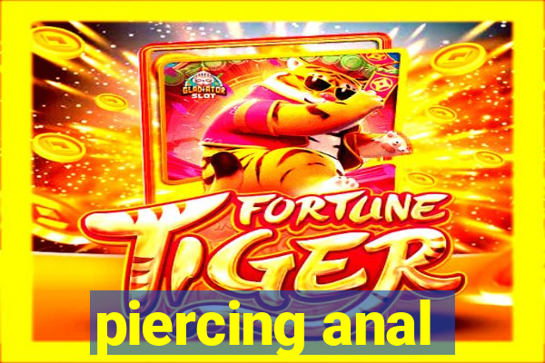 piercing anal