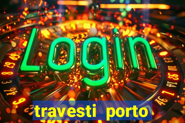 travesti porto velho fatal model