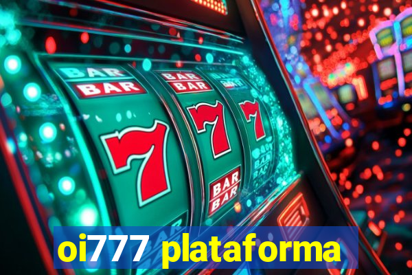 oi777 plataforma