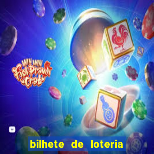 bilhete de loteria onde assistir