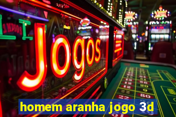 homem aranha jogo 3d