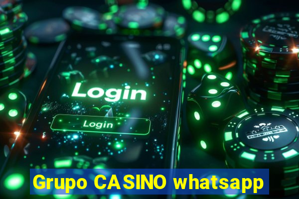 Grupo CASINO whatsapp