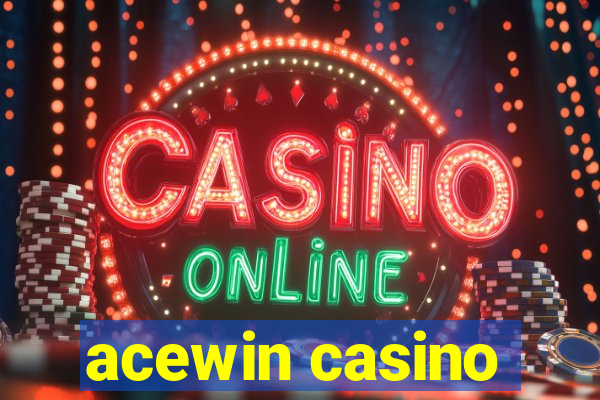 acewin casino