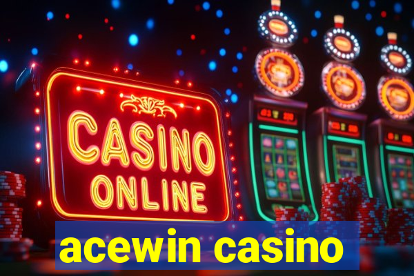 acewin casino