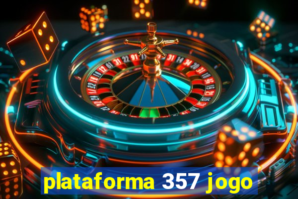 plataforma 357 jogo