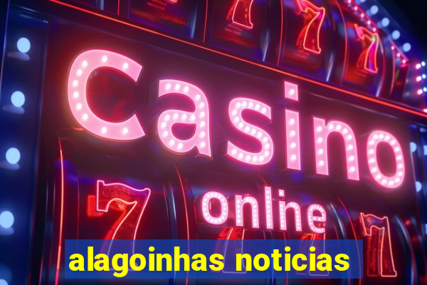 alagoinhas noticias