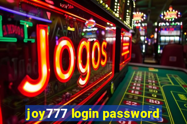 joy777 login password