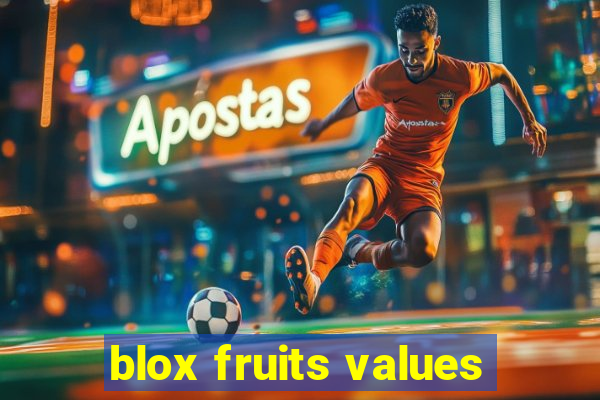 blox fruits values