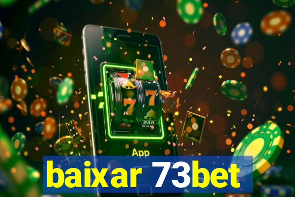 baixar 73bet