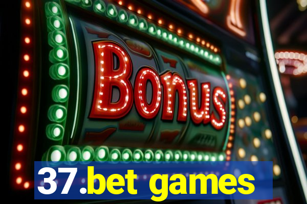 37.bet games