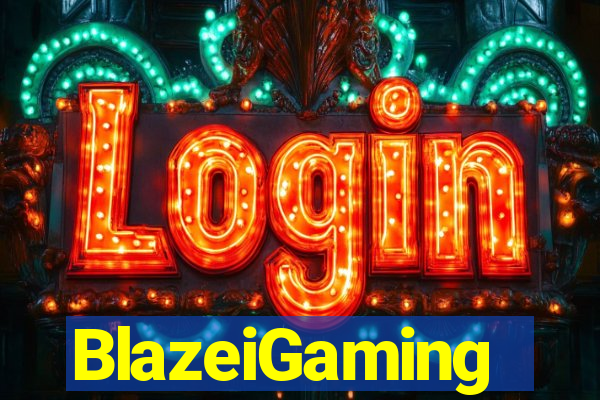 BlazeiGaming