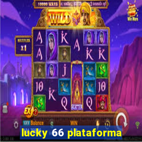 lucky 66 plataforma