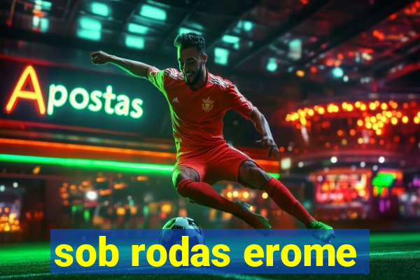 sob rodas erome