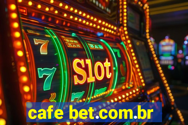 cafe bet.com.br