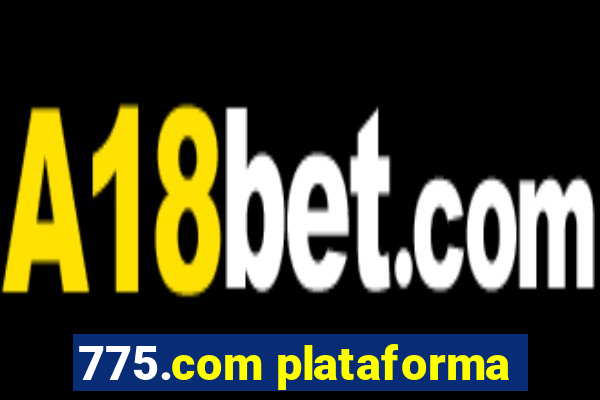 775.com plataforma