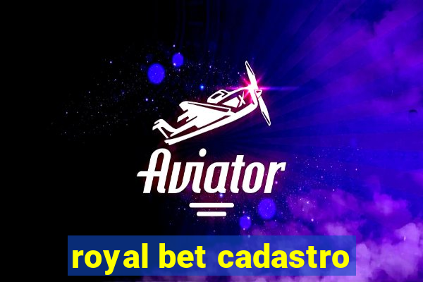 royal bet cadastro