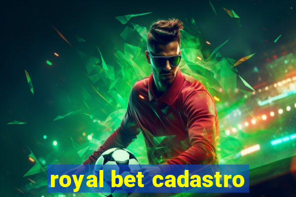 royal bet cadastro