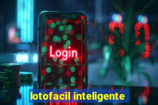 lotofacil inteligente