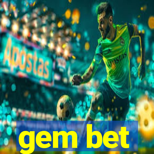 gem bet