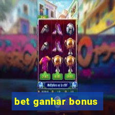 bet ganhar bonus