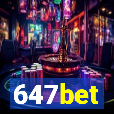 647bet