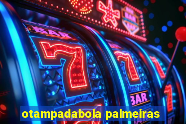 otampadabola palmeiras