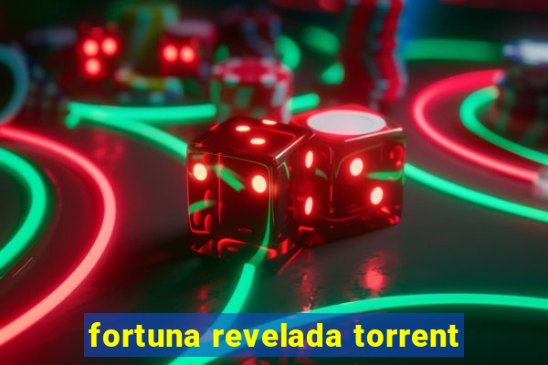 fortuna revelada torrent