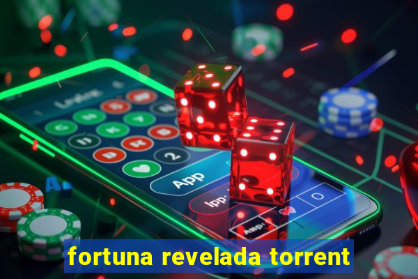 fortuna revelada torrent