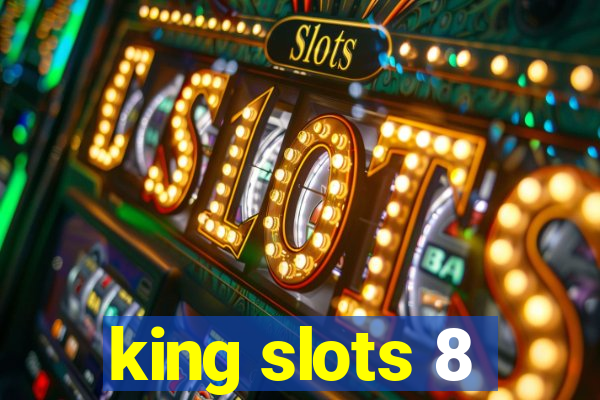 king slots 8