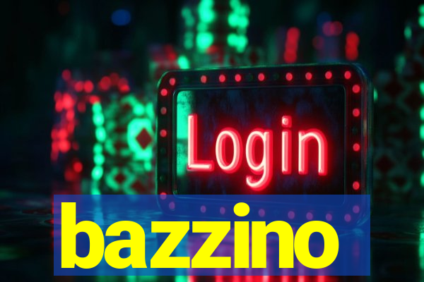 bazzino