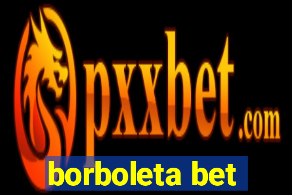 borboleta bet