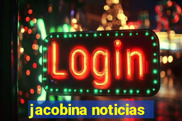 jacobina noticias